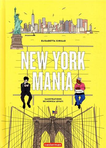 Couverture du livre « New-York mania » de Elisabetta Cirillo et Monica Lovati aux éditions Casterman