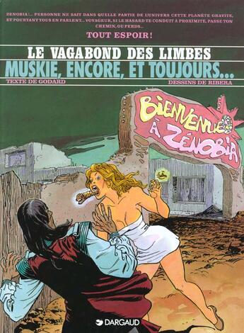 Couverture du livre « Le vagabond des limbes t.24 ; Muskie, encore, et toujours... » de Christian Godard et Julio Ribera aux éditions Dargaud