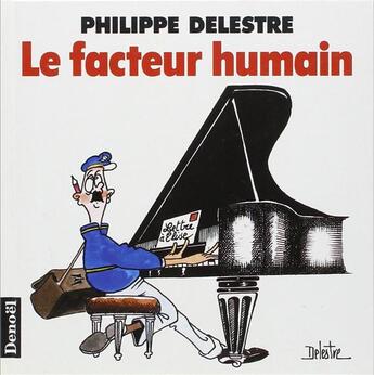 Couverture du livre « Le Facteur humain » de Philippe Delestre aux éditions Denoel