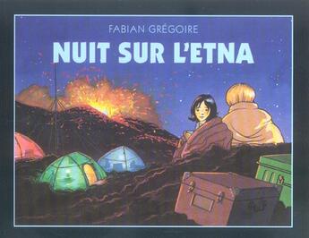 Couverture du livre « Nuit sur l etna » de Fabian Gregoire aux éditions Ecole Des Loisirs