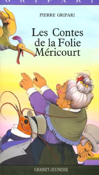 Couverture du livre « Les contes de la folie méricourt » de Pierre Gripari aux éditions Grasset Et Fasquelle
