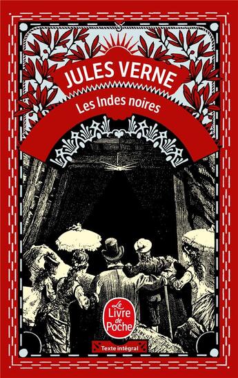 Couverture du livre « Les Indes noires » de Jules Verne aux éditions Le Livre De Poche