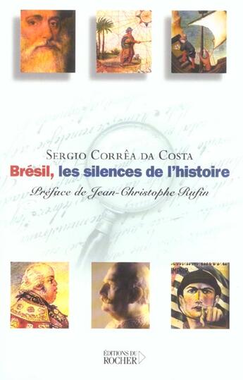 Couverture du livre « Bresil, les silences de l'histoire » de Correa Da Costa aux éditions Rocher