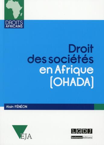 Couverture du livre « Droit des sociétés en Afrique (Ohada) » de Feneon Alain aux éditions Lgdj