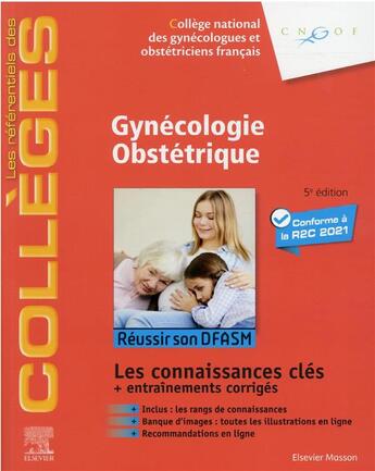 Couverture du livre « Gynécologie obstétrique ; réussir les ECNI ; connaissances socles et avancées » de  aux éditions Elsevier-masson