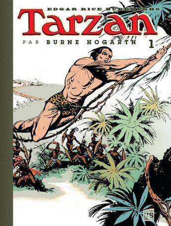 Couverture du livre « Tarzan par Hogarth Tome 1 » de Edgar Rice Burroughs et Burne Hogarth aux éditions Soleil