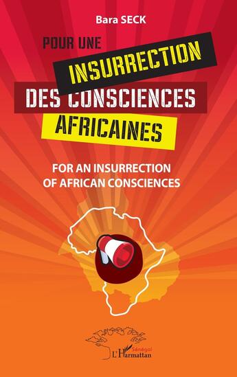 Couverture du livre « Pour une insurrection des consciences africaines : For an insurrection of african consciences » de Bara Seck aux éditions L'harmattan