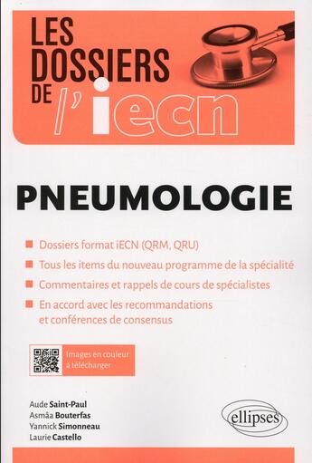 Couverture du livre « Pneumologie » de Aude Saint-Paul et Asmaa Bouterfas et Yannick Simonneau et Laurie Castello aux éditions Ellipses