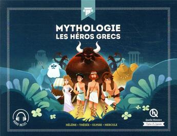 Couverture du livre « Mythologie Les héros grecs - Classique + » de  aux éditions Quelle Histoire