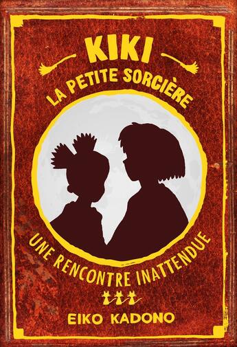 Couverture du livre « Kiki la petite sorcière Tome 3 : une rencontre inattendue » de Eiko Kadono aux éditions Ynnis