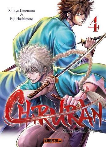 Couverture du livre « Chiruran Tome 4 » de Shinya Umemura et Eiji Hashimoto aux éditions Mangetsu