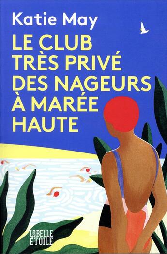 Couverture du livre « Le club très privé des nageurs à marée haute » de Katie May aux éditions Marabooks