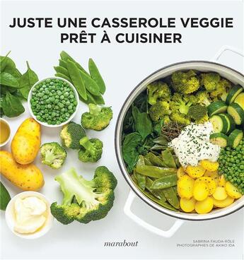 Couverture du livre « Juste une casserole veggie » de Sabrina Fauda-Role aux éditions Marabout