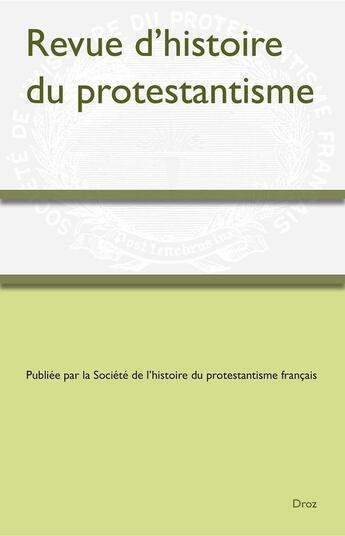 Couverture du livre « Revue d'histoire du protestantisme Tome 9-2 (édition 2024) » de Hubert Bost et Collectif aux éditions Droz