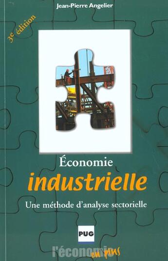 Couverture du livre « Economie industrielle 3eme edition » de Angelier J.-P aux éditions Pu De Grenoble