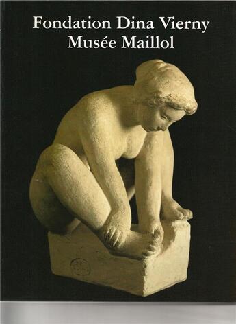 Couverture du livre « Musee Maillol ; fondation Dina Vierny » de  aux éditions Reunion Des Musees Nationaux