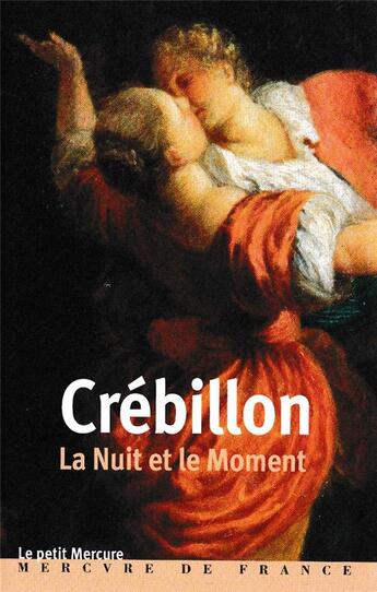 Couverture du livre « La nuit et le moment ou les matines de Cythère » de Crebillon Fils aux éditions Mercure De France