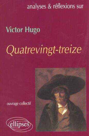 Couverture du livre « Hugo, quatrevingt-treize » de Franck Evrard aux éditions Ellipses