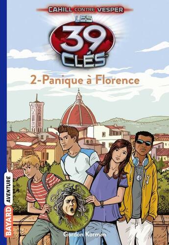 Couverture du livre « Les 39 clés - Cahill contre Vesper Tome 2 » de Korman/Riordan aux éditions Bayard Jeunesse