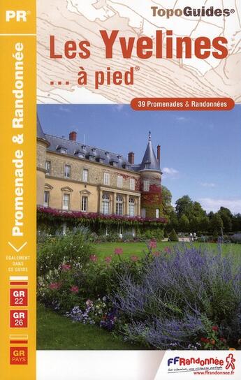 Couverture du livre « Yvelines... à pied ; 79 - PR - D078 (3e édition) » de  aux éditions Ffrp