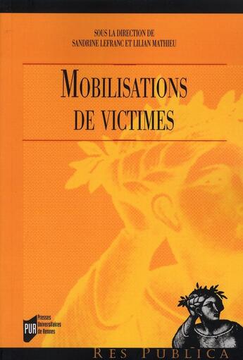 Couverture du livre « Mobilisation des victimes » de Sandrine Lefranc aux éditions Pu De Rennes