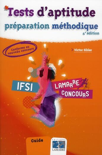 Couverture du livre « Tests d'aptitude ; préparation méthodique (4e édition) » de Sibler aux éditions Lamarre