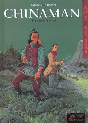 Couverture du livre « Chinaman Tome 2 : à armes égales » de Taduc et Serge Le Tendre aux éditions Dupuis