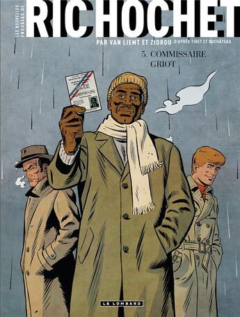 Couverture du livre « Les nouvelles enquêtes de Ric Hochet Tome 5 : commissaire Griot » de Zidrou et Simon Van Liemt aux éditions Lombard