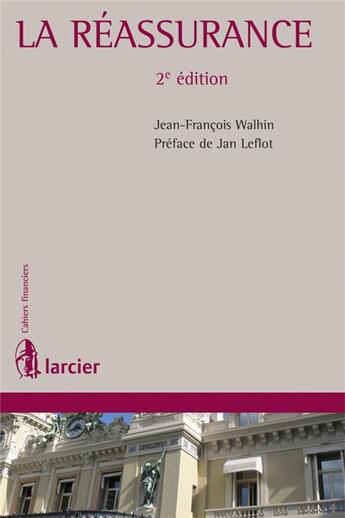 Couverture du livre « La réassurance (2e édition) » de Walhin aux éditions Larcier