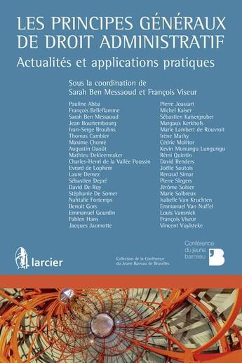 Couverture du livre « Les principes généraux de droit administratif » de  aux éditions Bruylant