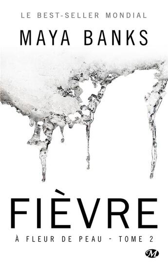 Couverture du livre « A fleur de peau, t2 : fievre (edition canada) » de Maya Banks aux éditions Hauteville