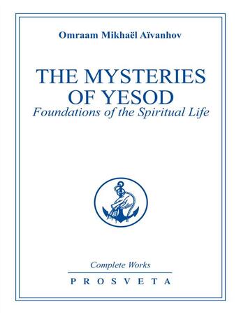 Couverture du livre « Complete works, the mysteries of yesod, vol. 7 » de Aivanhov O. aux éditions Editions Prosveta