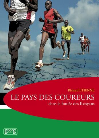 Couverture du livre « Le pays des coureurs » de Richard Etienne aux éditions Georg