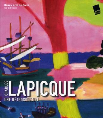 Couverture du livre « Charles Lapicque, une rétrospective » de Rasle Josette/Bouche aux éditions Ensba