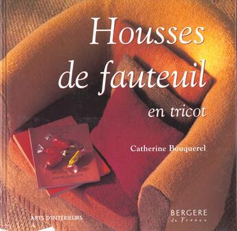 Couverture du livre « Housses De Fauteuil Entricot » de Catherine Bouquerel aux éditions Arts D'interieurs