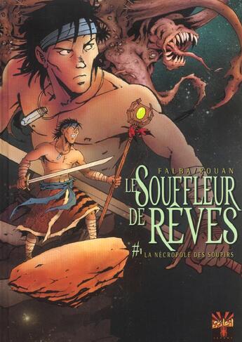 Couverture du livre « LA NECROPOLE DES SOUPIRS » de O Rouan et B Falba aux éditions Soleil