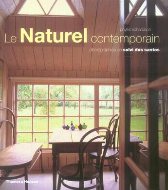 Couverture du livre « Le naturel contemporain » de Richardson/Dos Santo aux éditions Thames And Hudson