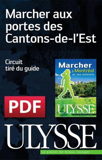 Couverture du livre « Marcher aux portes des Cantons-de-l'Est » de Yves Seguin aux éditions Ulysse