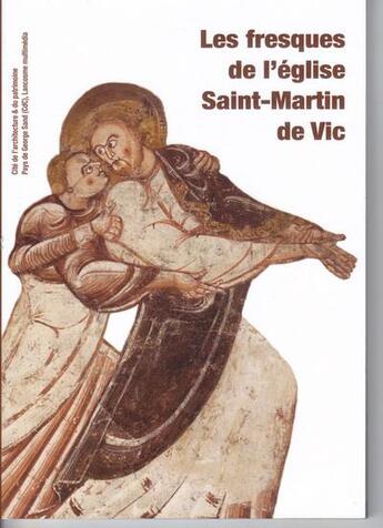 Couverture du livre « Les fresques de l'église Saint-Martin de Vic » de Emmanuelle Polack aux éditions Lancosme