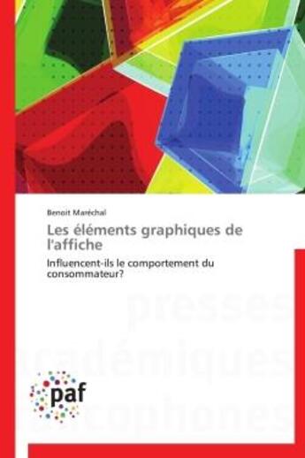 Couverture du livre « Les éléments graphiques de l'affiche » de Benoit Marechal aux éditions Presses Academiques Francophones