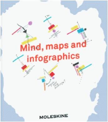 Couverture du livre « Mind, maps and infographics » de  aux éditions Moleskine