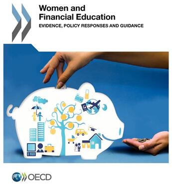 Couverture du livre « Women and financial education ; evidence, policy responses and guidance » de  aux éditions Ocde