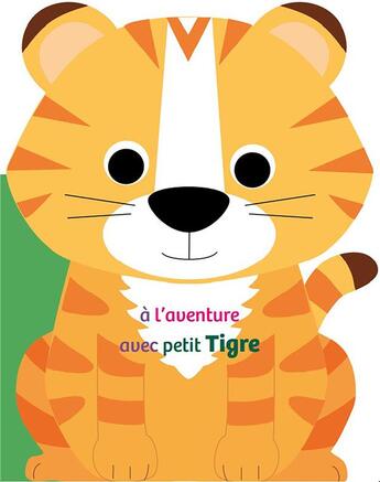 Couverture du livre « Tigre » de  aux éditions Le Ballon