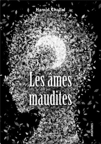 Couverture du livre « Les ames maudites » de Challal Hamid aux éditions Sydney Laurent