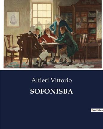 Couverture du livre « SOFONISBA » de Alfieri Vittorio aux éditions Culturea