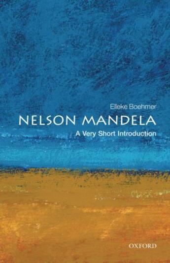 Couverture du livre « Nelson Mandela: A Very Short Introduction » de Boehmer Elleke aux éditions Oup Oxford