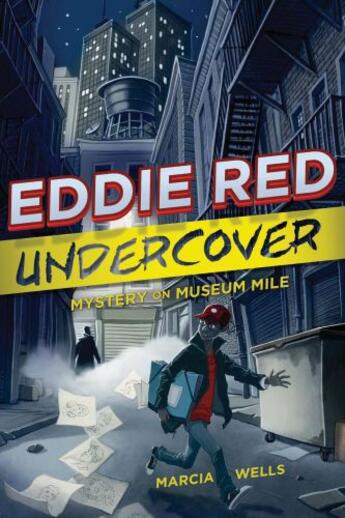 Couverture du livre « Eddie Red Undercover: Mystery on Museum Mile » de Wells Marcia aux éditions Houghton Mifflin Harcourt