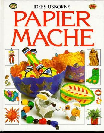 Couverture du livre « Papier mache » de Ray Gibson et Stephen Cartwright aux éditions Usborne