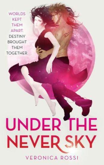 Couverture du livre « Under The Never Sky » de Veronica Rossi aux éditions Little Brown Book Group Digital