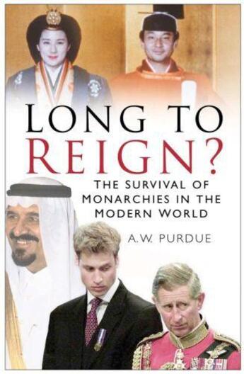 Couverture du livre « Long to Reign? » de Purdue A W aux éditions History Press Digital